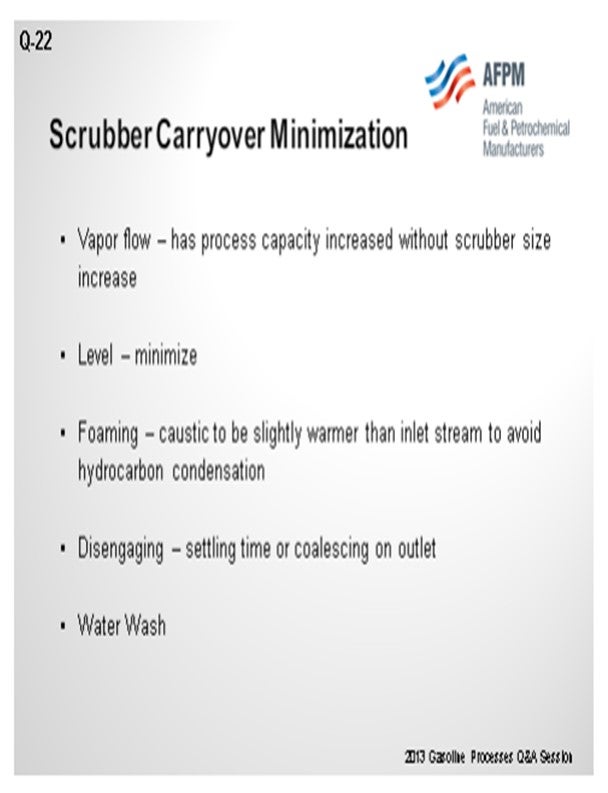 Question 22 What considerations in caustic scrubber operation or